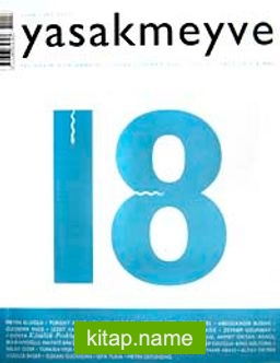 yasakmeyve / Ocak – Şubat 2006 / Sayı: 18
