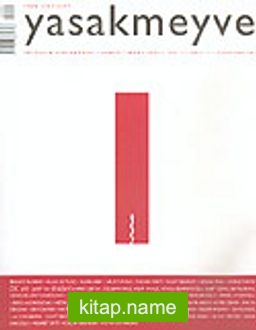 yasakmeyve / Şubat – Mart 2003 / Sayı:1