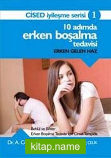 10 Adımda Erken Boşalma Tedavisi Erken Gelen Haz – Cised