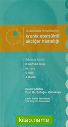 10 Dakikada Konsültasyon: Kronik Obstrüktif Akciğer Hastalığı