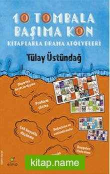 10 Tombala Başıma Kon Kitaplarla Drama Atölyeleri