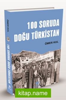 100 Soruda Doğu Türkistan