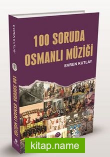 100 Soruda Osmanlı Müziği