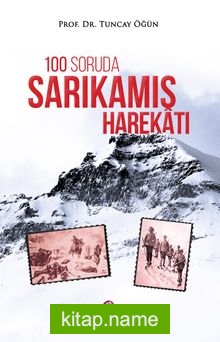 100 Soruda Sarıkamış Harekatı