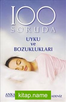 100 Soruda Uyku ve Bozuklukları