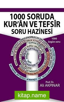 1000 Soruda Kur’an ve Tefsir Soru Hazinesi
