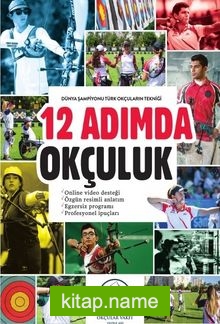 12 Adımda Okçuluk