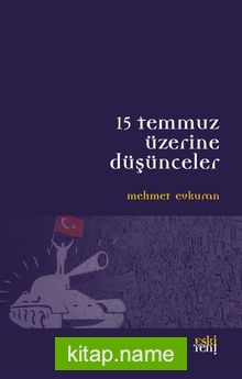 15 Temmuz Üzerine Düşünceler