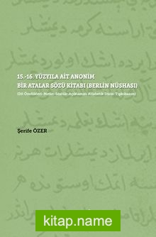 15.-16. Yüzyıla Ait Anonim Bir Atalar Sözü Kitabı (Berlin Nüshası)