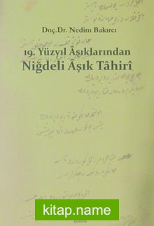 19. Yüzyıl Aşıklarından Niğdeli Aşık Tahiri