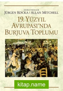 19. Yüzyıl Avrupası’nda Burjuva Toplumu