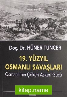 19. Yüzyıl Osmanlı Savaşları