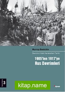 1905’ten 1917’ye Rus Devrimleri 3.Cilt  Devrimci Halk Hareketleri Tarihi