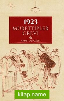 1923 Mürettipler Grevi