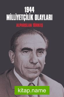 1944 Milliyetçilik Olayları