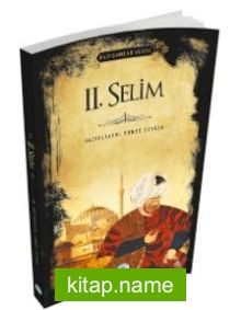 2.Selim (Padişahlar Serisi)