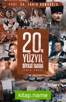 20. Yüzyıl Siyasi Tarihi 1914-1995 (Ciltli)