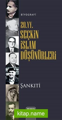 20. yy. Seçkin İslam Düşünürleri