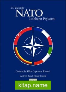 21. Yüzyılda NATO İstihbarat Paylaşımı Columbia Üniversitesi Raporu
