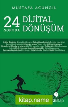 24 Soruda Dijital Dönüşüm