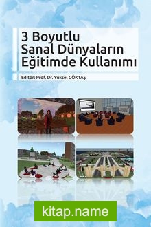 3 Boyutlu Sanal Dünyaların Eğitimde Kullanımı