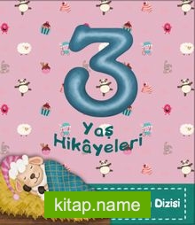 3 Yaş Hikayeleri / İlk Hikayelerim Dizisi