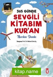 365 Günde Sevgili Kitabım Kur’an (Ciltli)