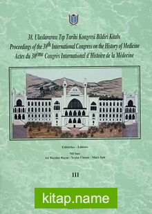 38.Uluslararası Tıp Tarihi Kongresi Bildiri Kitabı Cilt:III