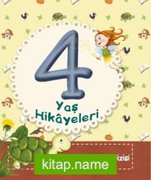 4 Yaş Hikayeleri / İlk Hikayelerim Dizisi