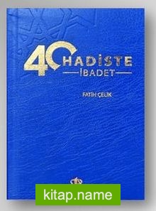 40 Hadiste İbadet