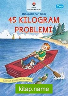 45 Kilogram Problemi / Matematik Her Yerde