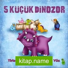 5 Küçük Dinazor  Tiriseratops: Üç Boynuzlu Yüz