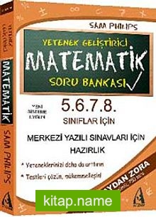 5.6.7.8. Sınıflar İçin Yetenek Geliştirici Matematik Soru Bankası