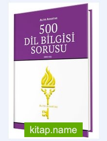 500 Dil Bilgisi Sorusu