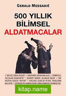 500 Yıllık Bilimsel Aldatmacalar