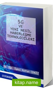 5G ve Yeni Nesil Haberleşme Teknolojileri