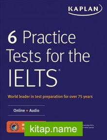 6 Practice Tests for the IELTS: Online + Audio