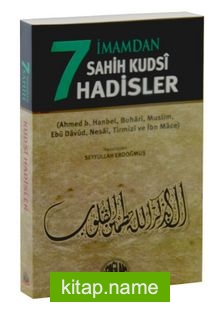 7 İmamdan Sahih Kudsi Hadisler