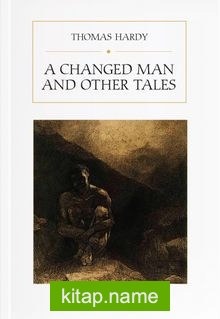 A Changed Man and Other Tales