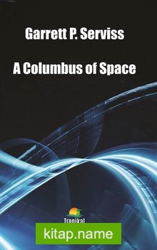 A Columbus of Space