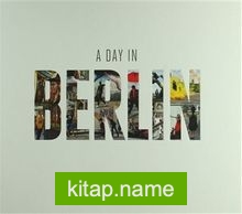 A Day In Berlin