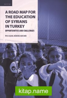 A Road Map For The Education Of Syrians In Turkey