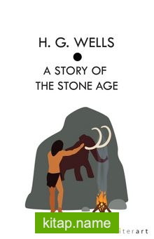 A Story Of The Stone Age