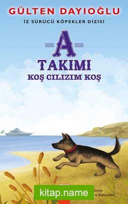 A Takımı  / Koş Cılızım Koş