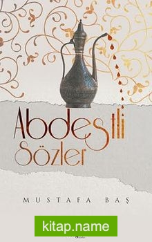 Abdestli Sözler