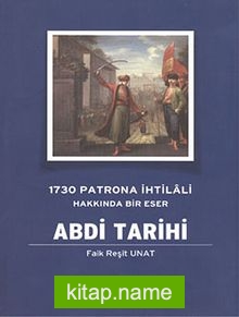 Abdi Tarihi  1730 Patrona İhtilali Hakkında Bir Eser