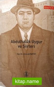 Abdulhaluk Uygur ve Şiirleri