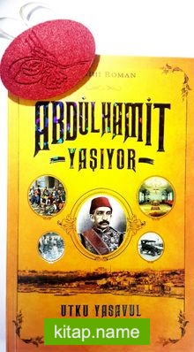 Abdülhamit Yaşıyor