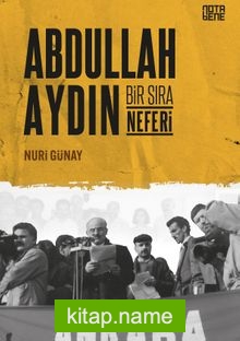Abdullah Aydın Bir Sıra Neferi