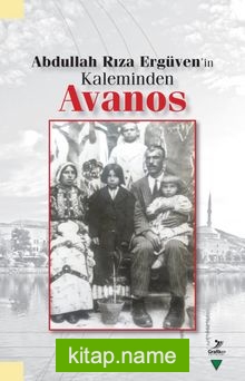 Abdullah Rıza Ergüven’in Kaleminden Avanos